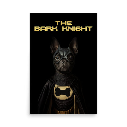 The Bark Knight Poster