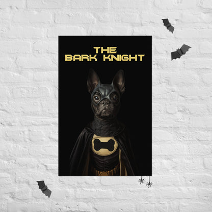 The Bark Knight Poster