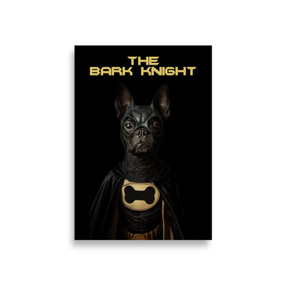 The Bark Knight Poster